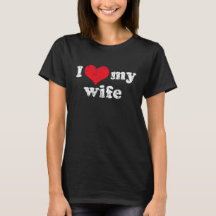 Ich Liebe meine Ehefrau T-Shirt