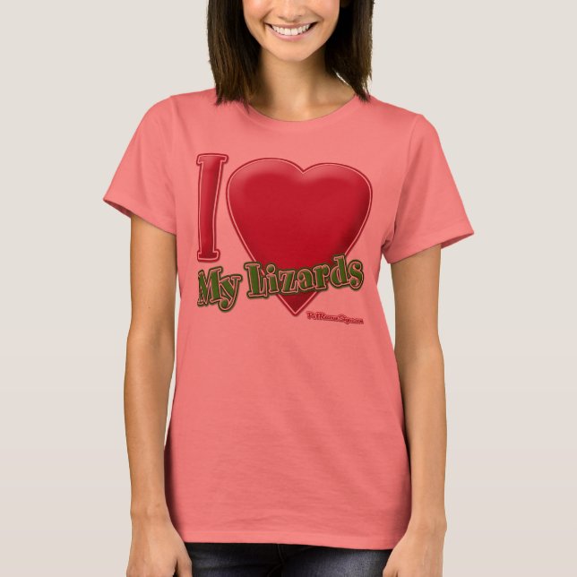 Ich Liebe meine Eidechsen T-Shirt (Vorderseite)
