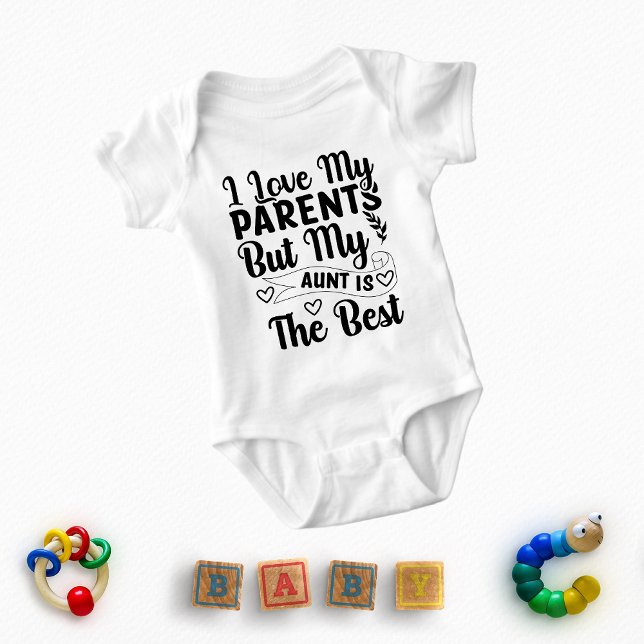 Ich Liebe meine Eltern, aber meine Tante ist die b Baby Strampler (Von Creator hochgeladen)