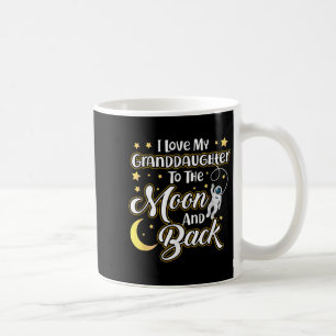 Ich Liebe meine Enkelin zum Mond und zurück zum Fe Kaffeetasse