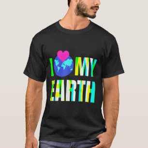 Ich liebe meine Erde - Umweltschutz T-Shirt