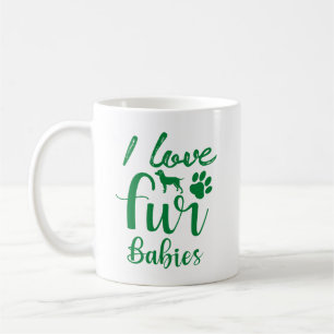 Ich liebe meine Fellbabys Süße Haustierliebhaber-K Kaffeetasse