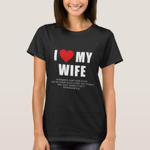 Ich liebe meine Frau – Christliche Männer Epheser T-Shirt