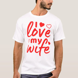 Ich liebe meine Frau roter Text T-Shirt