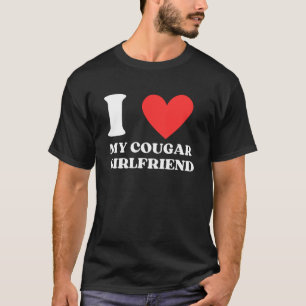 Ich Liebe meine Freundin Cougar höre ich mein Coug T-Shirt