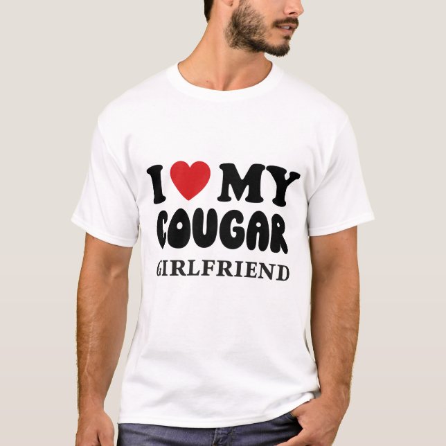 Ich Liebe meine Freundin Cougar T-Shirt (Vorderseite)
