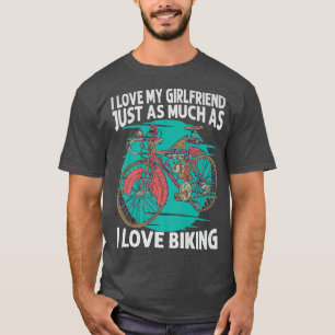 Ich Liebe meine Freundin genauso wie Liebe Fahrrad T-Shirt