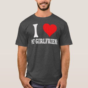 Ich liebe meine Freundin großes rotes Herz Beziehu T-Shirt