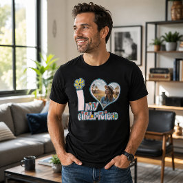 Ich liebe meine Freundin - individuelles Foto T-Shirt