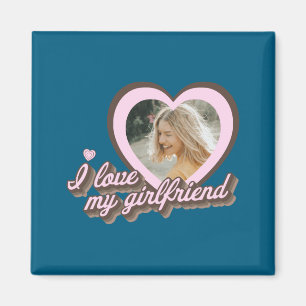 Ich liebe meine Freundin Magnet