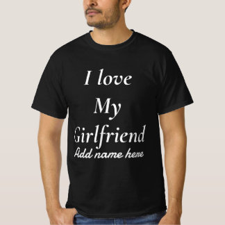 Ich liebe meine Freundin mehr denn je Fettgedruckt T-Shirt