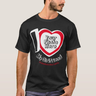 Ich liebe meine Freundin mit Foto Weds Jubiläum T-Shirt