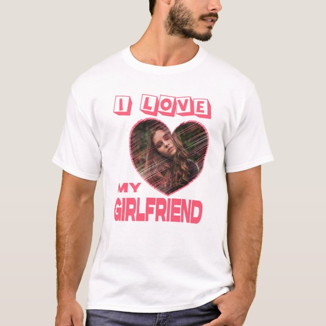 Ich Liebe Meine Freundin rosa Herz Custom Foto T-Shirt (Vorderseite)