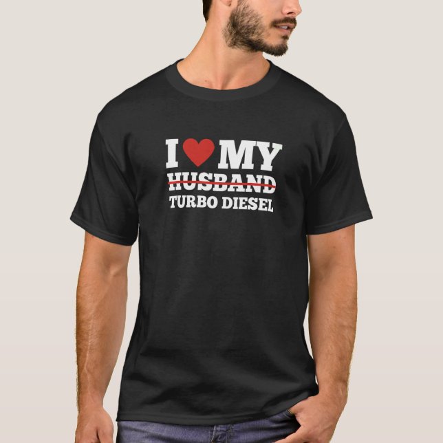 Ich Liebe meine Freundin Turbo Diesel Car Girl Mec T-Shirt (Vorderseite)