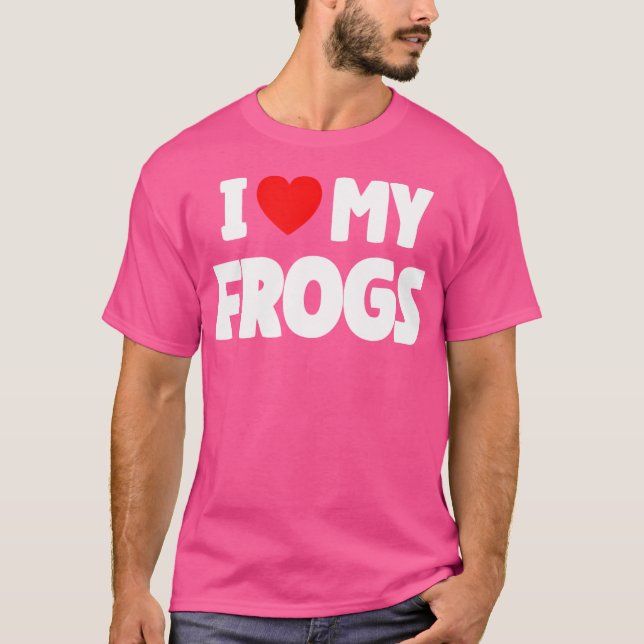 Ich Liebe meine Frösche T-Shirt (Vorderseite)