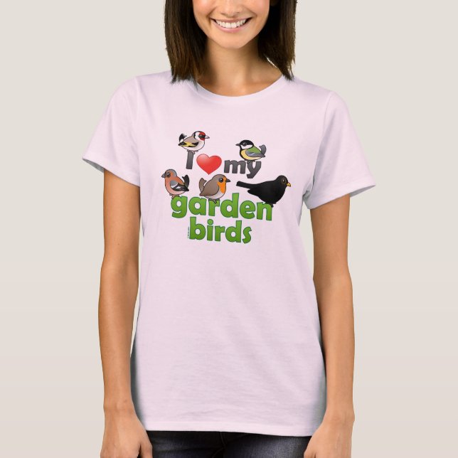 Ich Liebe meine Gartenvögel T-Shirt (Vorderseite)