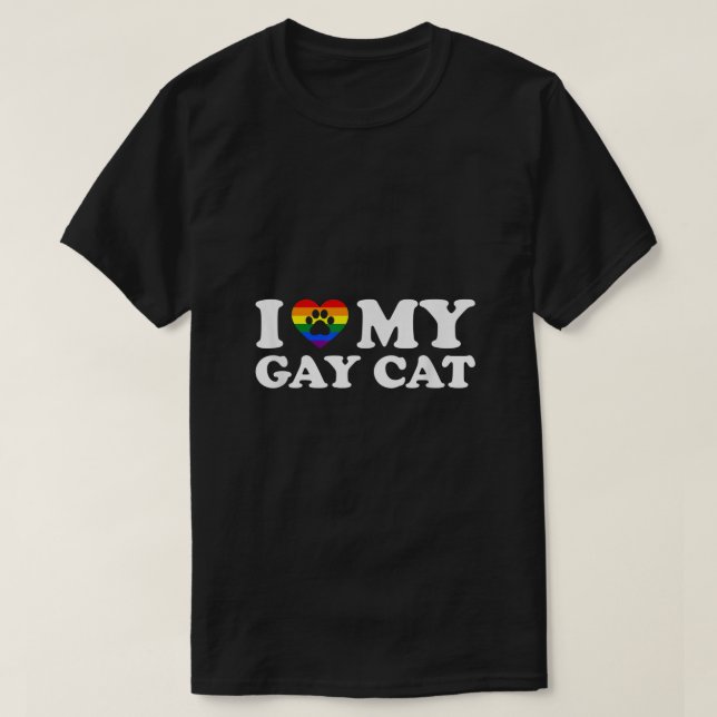 Ich Liebe meine Gay Cat T-Shirt (Design vorne)