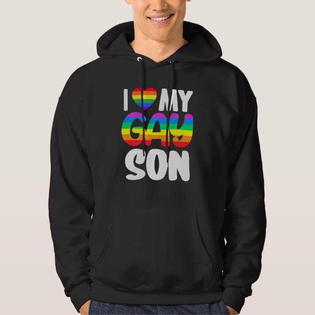 Ich Liebe meine Gay Son Pride LGBT Rainbow Family  Hoodie (Vorderseite)