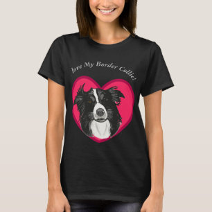 Ich Liebe meine Grenze Collie T-Shirt