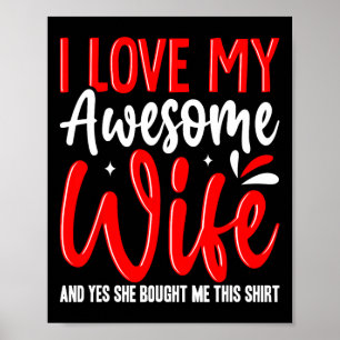 Ich liebe meine großartige Frau, sie hat mir diese Poster