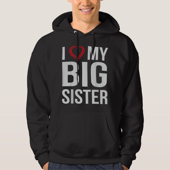 Ich liebe meine große Schwester Hoodie (Vorderseite)