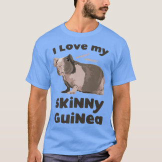 Ich Liebe meine hässliche Guinea Frischlose Guinea T-Shirt