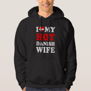 Ich liebe meine heiße dänische Frau Lustiges Ehema Hoodie