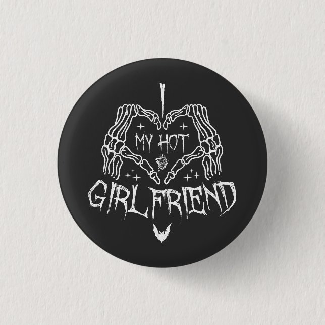 Ich Liebe meine heiße Freundin Halloween Skeleton  Button (Vorderseite)