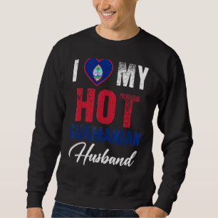 Ich Liebe meine heiße guamanische Ehemänner Niedli Sweatshirt