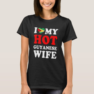 Ich Liebe meine heiße guyanische Ehefrau Funny Hus T-Shirt