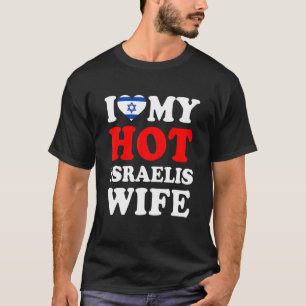Ich Liebe meine heiße Israelis Ehefrau Husband T-Shirt