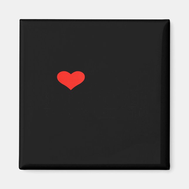 Ich Liebe meine heiße junge Freundin Funny Zitate Magnet (Vorne)