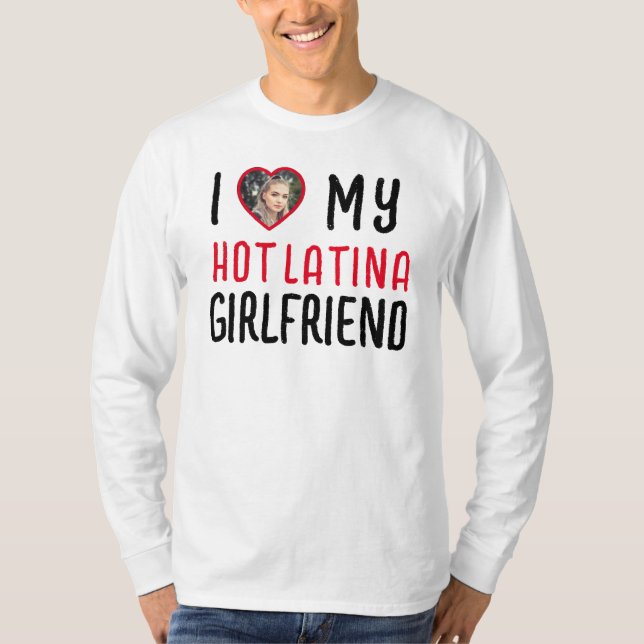 Ich Liebe meine heiße Latina Freundin T-Shirt (Vorderseite)