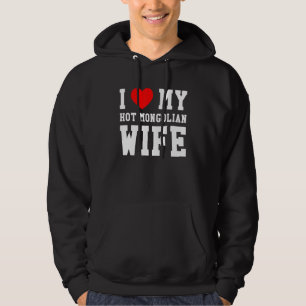 Ich Liebe meine heiße mongolische Ehefrau Rotes He Hoodie