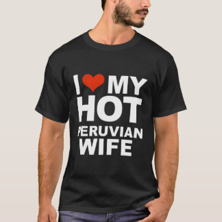 Ich Liebe meine heiße peruanische Ehefrau Eheschli T-Shirt