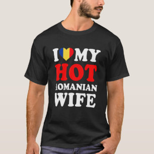 Ich Liebe meine heiße rumänische Ehefrau Husband T-Shirt