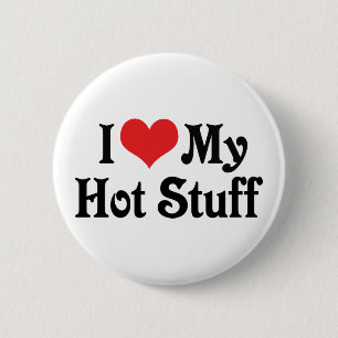 Ich liebe meine heiße Sache Button