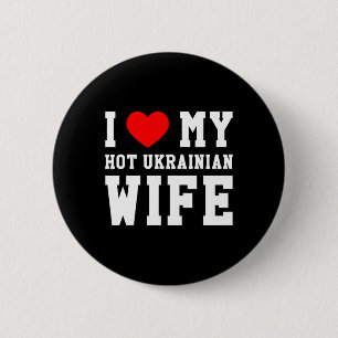 Ich liebe meine heiße ukrainische Frau rotes Herz Button