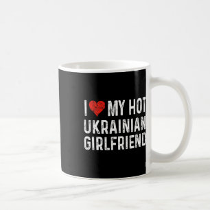 Ich liebe meine heiße ukrainische Freundin - Herz  Kaffeetasse