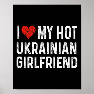 Ich liebe meine heiße ukrainische Freundin - Herz  Poster