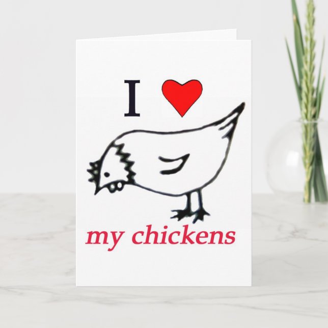Ich Liebe meine Hühner Karte (Vorderseite)