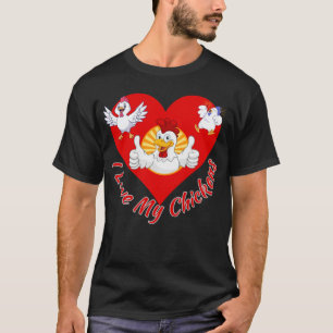Ich liebe meine Hühner – Lustige Geflügelfarm Tier T-Shirt