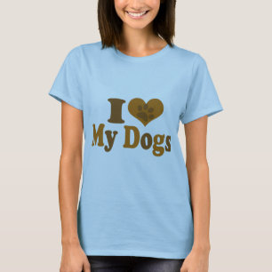 Ich Liebe meine Hunde T-Shirt