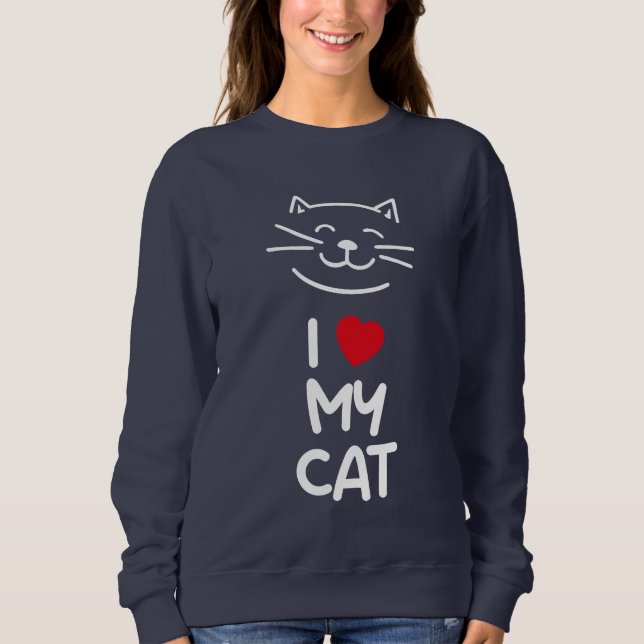 Ich liebe meine Katze Sweatshirt (Vorderseite)