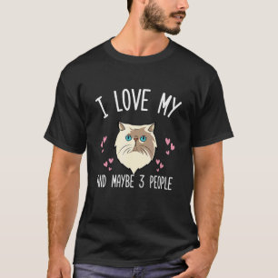 Ich liebe meine Katze und vielleicht 3 Leute Perse T-Shirt
