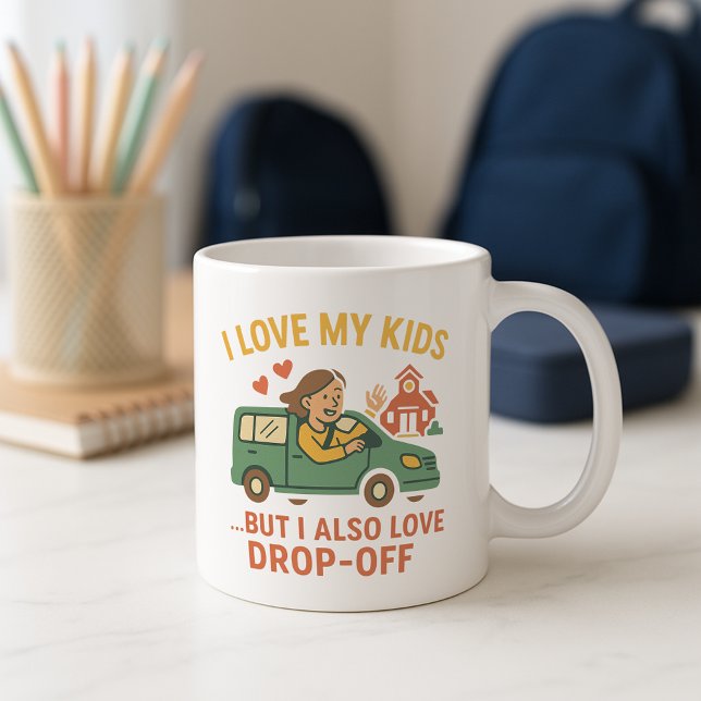 Ich Liebe meine Kinder, aber ich auch Liebe Drop-O Kaffeetasse (Von Creator hochgeladen)