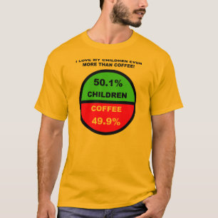 Ich Liebe meine Kinder mehr als Kaffee lustig T-Shirt