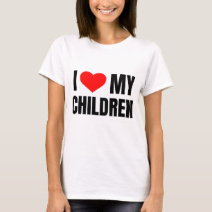 ICH LIEBE MEINE KINDER T-Shirt