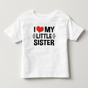 Ich Liebe meine kleine Schwester Kleinkind T-shirt