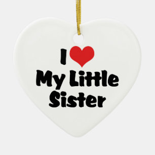Ich Liebe meine kleine Schwester Ornament